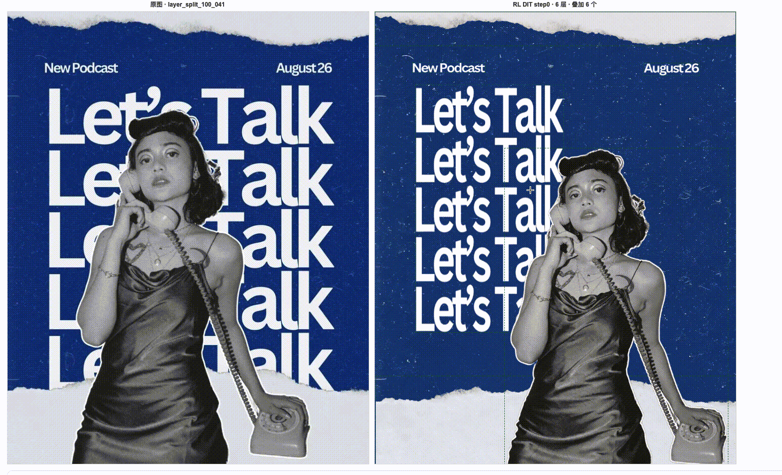图片展示了两张“Let’s Talk”新播客宣传海报。左侧海报背景为蓝色，有“New Podcast”“August 26”字样，画面中人物手持电话，重复“Let’s Talk”字样。右侧海报背景、人物及电话位置与左侧相同，但“Let’s Talk”字样被拆分为多个可独立编辑的图层。该图片与文档中“图层分离”功能介绍相关，直观呈现了将元素拆分为可独立编辑图层，便于后续精细化编辑的特点。
